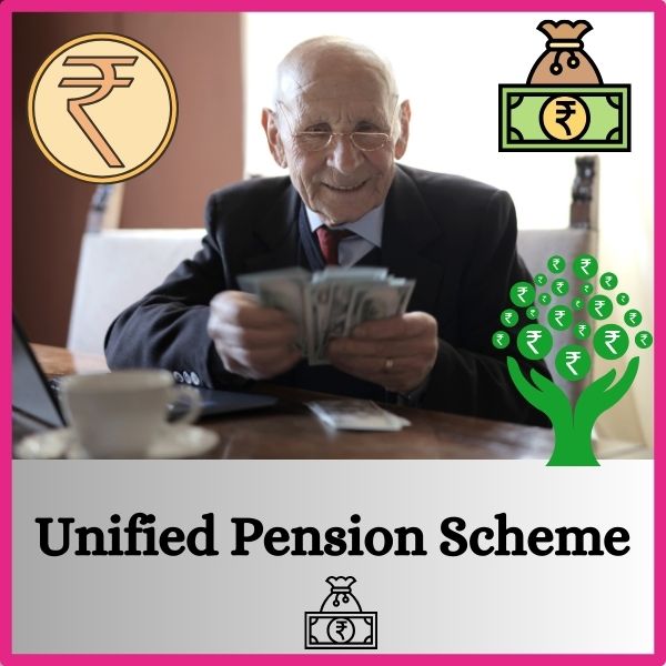 Unified Pension Scheme Unified Pension Scheme